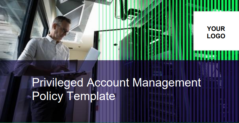 Develop customizable policies for privileged accounts and credentials