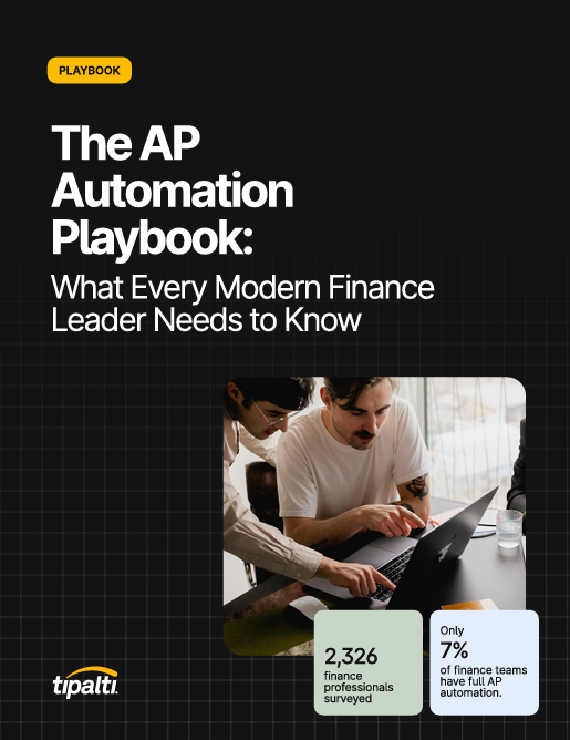 The AP Automation Playbook: What Every Modern Finance Leader Needs to Know