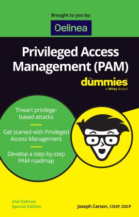 Privileged Access Management for Dummies