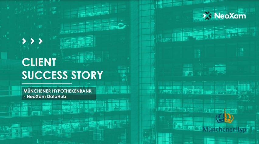 CLIENT SUCCESS STORY: MÜNCHENER HYPOTHEKENBANK - NeoXam DataHub