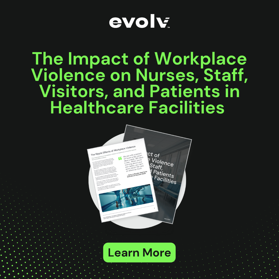 The Impact of Workplace Violence on Nurses, Staff, Visitors, and Patients in Healthcare Facilities