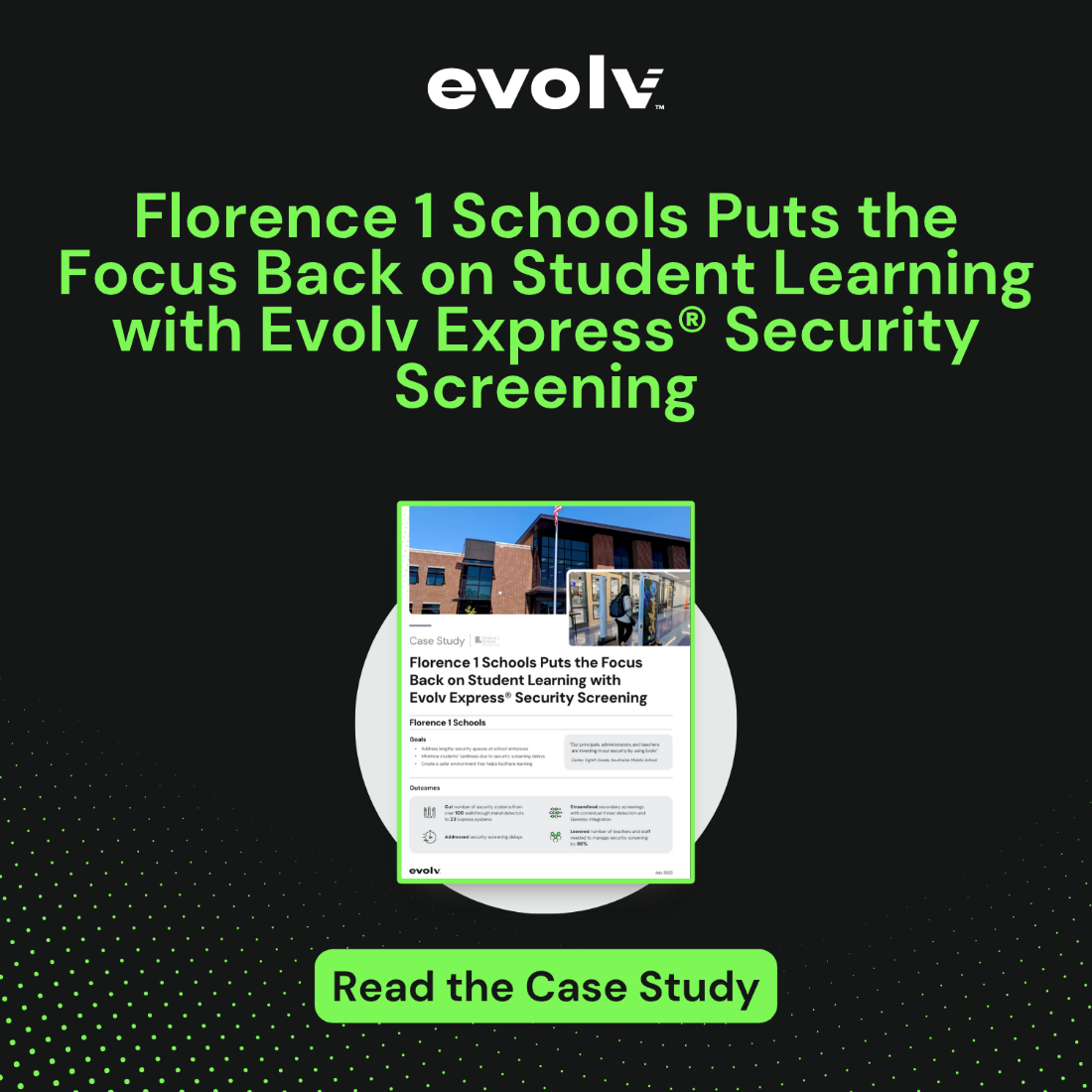 Florence 1 Schools Puts the Focus Back on Student Learning with Evolv Express® Security Screening